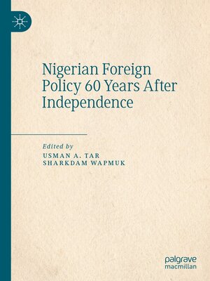 cover image of Nigerian Foreign Policy 60 Years After Independence